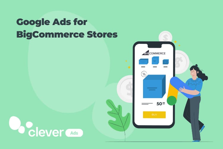 google ads for bigcommerce stores