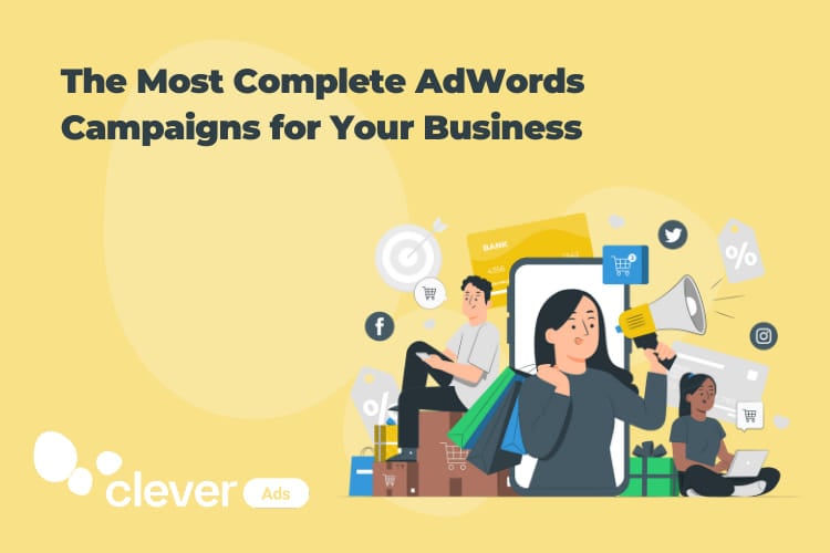 The most complete adwords campaigns for your business