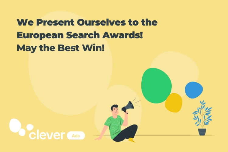 We present ourselves to the European Search Awards! May the best win!