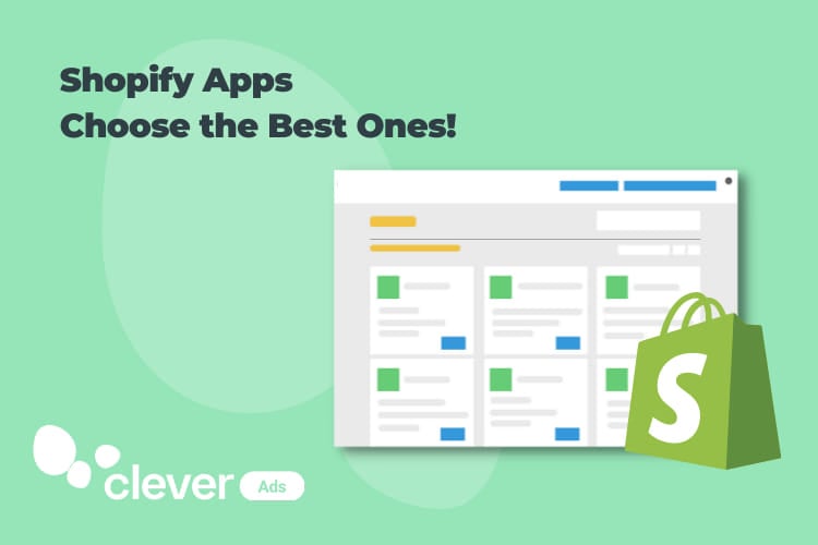 Shopify Apps - Choose the Best Ones!