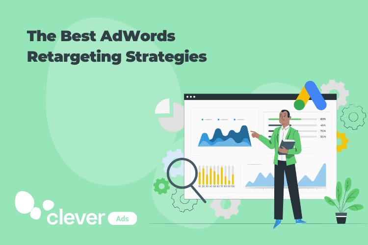 The Best AdWords Retargeting Strategies