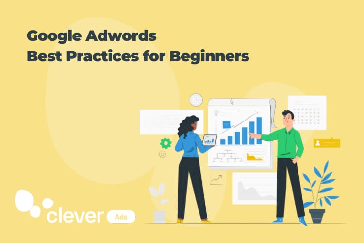 Google Adwords Best Practices for beginners