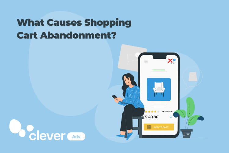 What causes shopping cart abandonment?