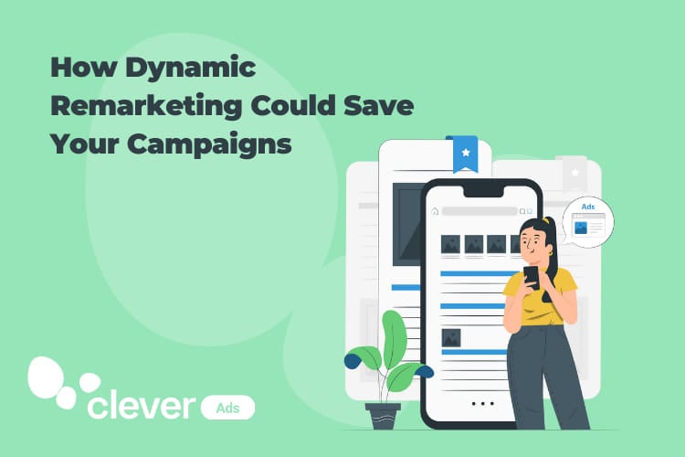 How dynamic remarketing could save your campaigns