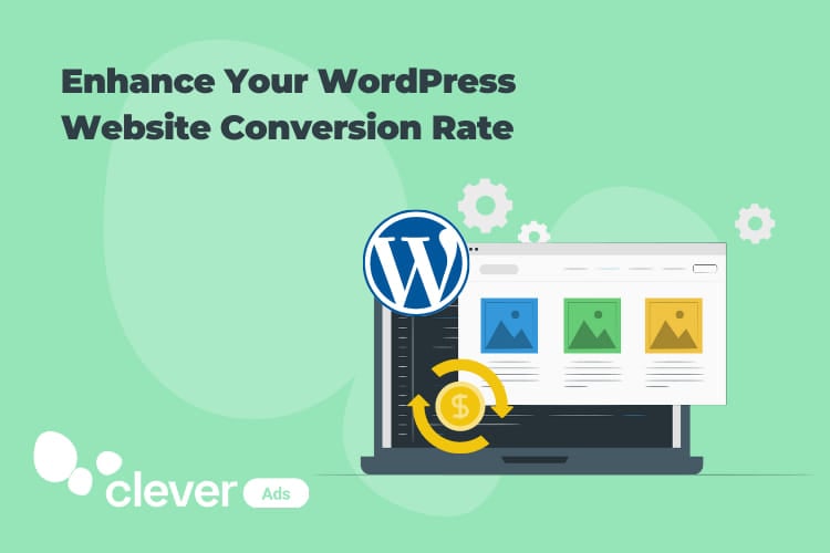 Enhance your WordPress Website Conversion Rate