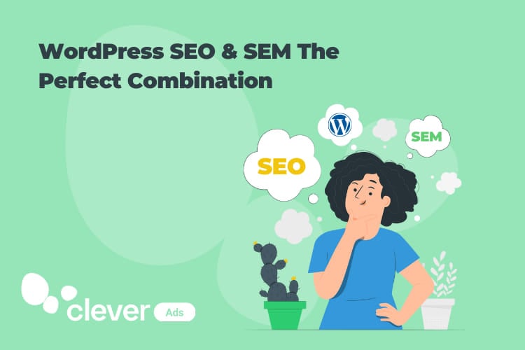 Wordpress SEO & SEM, the perfect combination