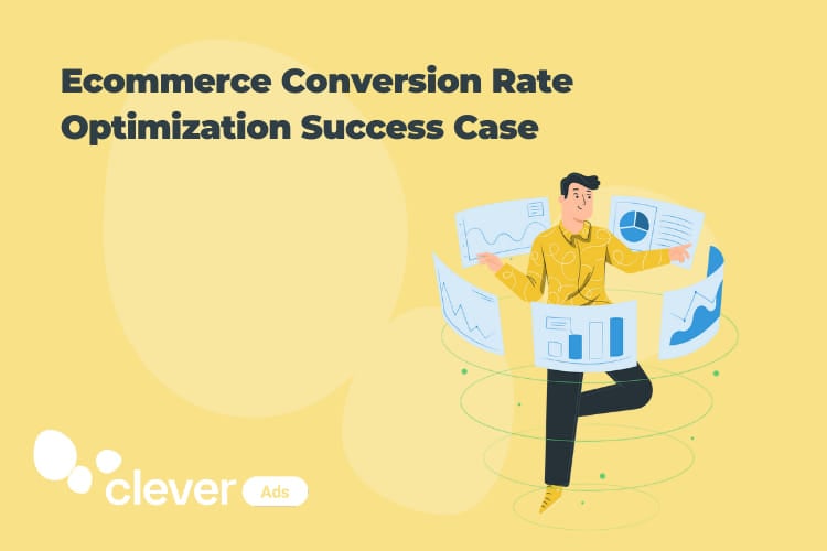 eCommerce Conversion Rate Optimization: Success Story