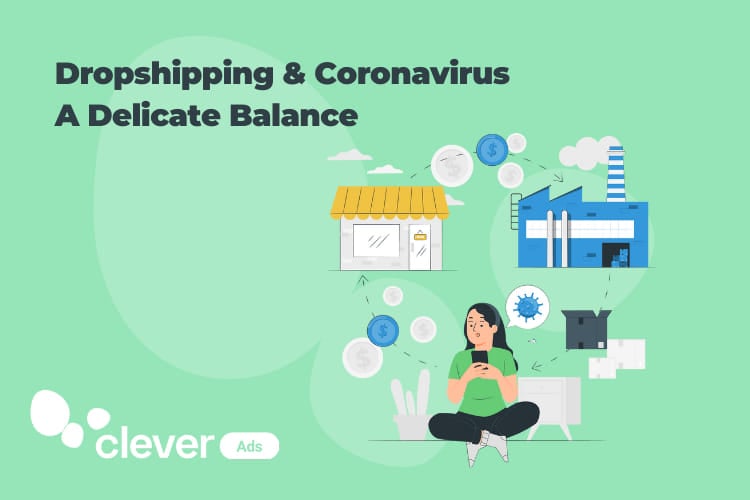 Dropshipping and Coronavirus: A Delicate Balance