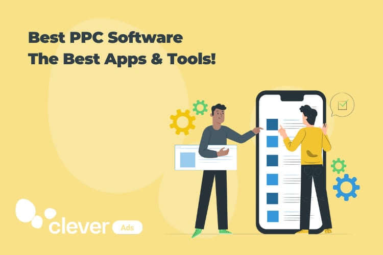 Best PPC Software - The Best List of Apps & Tools!