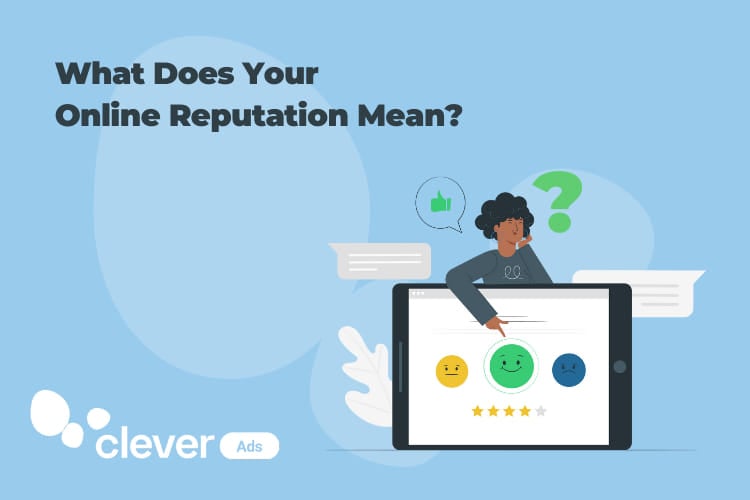 What does your online reputation mean?