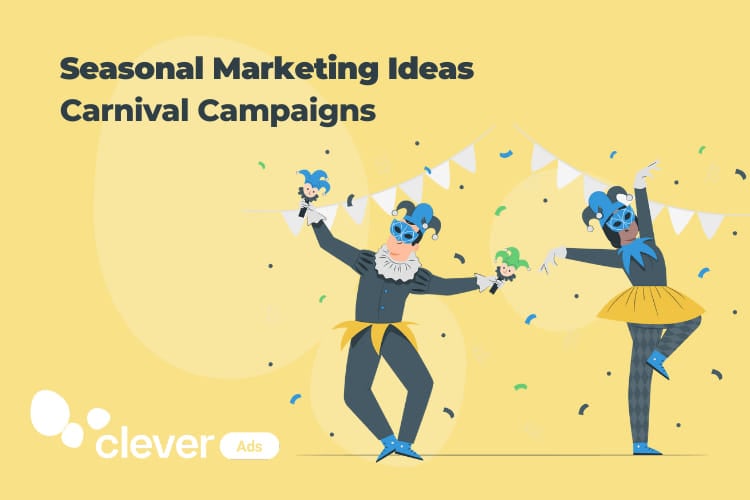 seasonal marketing ideas for carnival campaigns