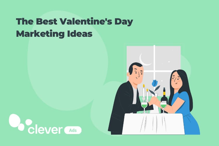 The Best Valentine's Day Marketing Ideas Are Here!