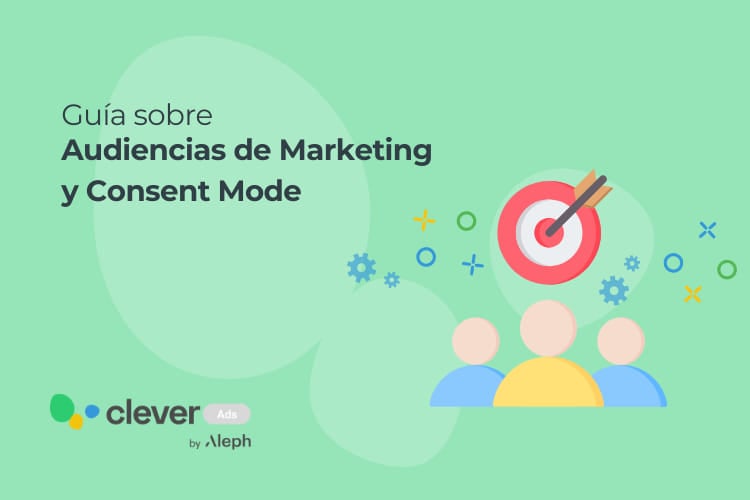 Audiencias de marketing y consent mode